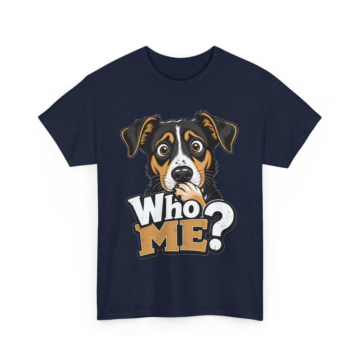 Who Me? Dog Face Tee | Funny Puppy Graphic T-Shirt