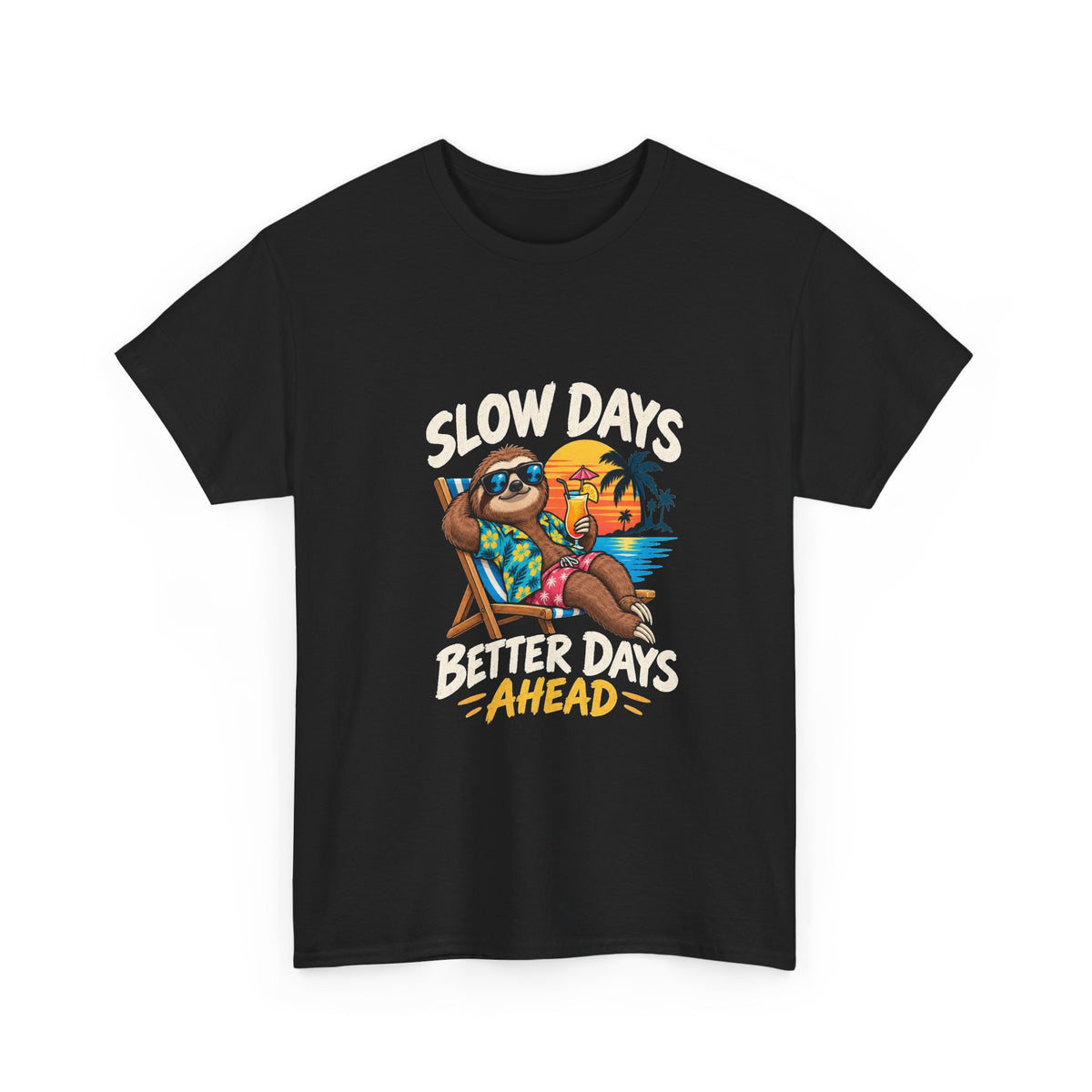 T-Shirt — "Slow Days Ahead" Beach Sloth Vacation Tee